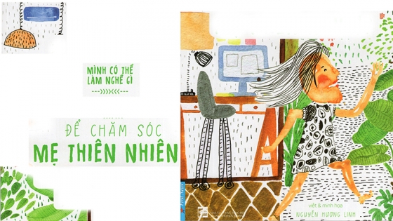 Giới Thiệu Sách - Mình Có Thể Làm Nghề Gì Để Chăm Sóc Mẹ Thiên Nhiên