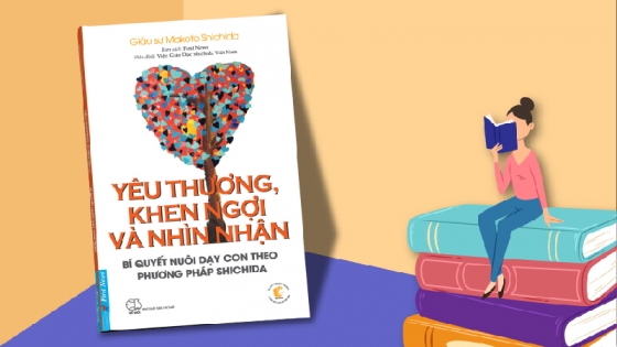Giới Thiệu Sách - Yêu Thương, Khen Ngợi Và Nhìn Nhận - Bí Quyết Nuôi Dạy Con Theo Phương Pháp Shichida