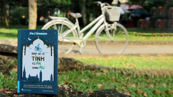 Giới Thiệu Sách - Đạp Xe Vì Tình Từ Ấn Sang Âu