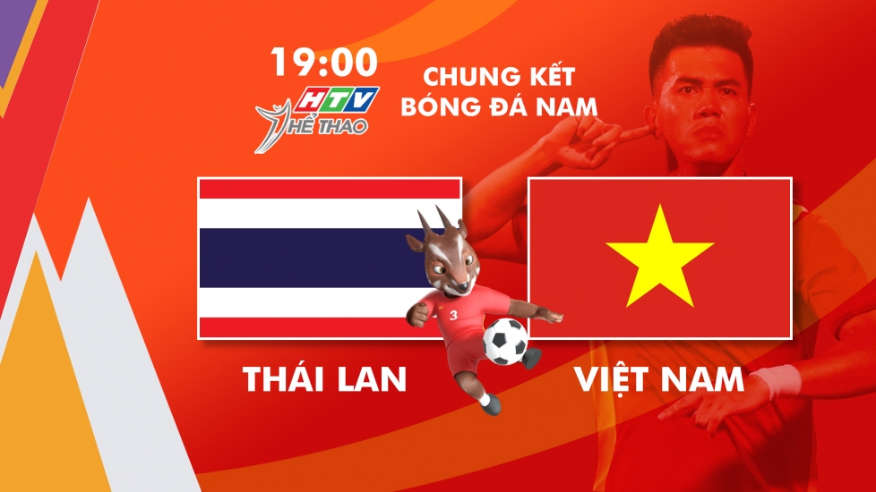 Trực Tiếp Chung Kết Bóng Đá Nam SEA Games 31: Thái Lan vs Việt Nam